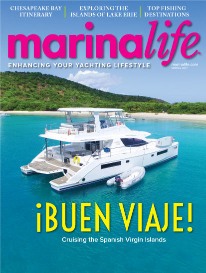 Marinalife Spring 2017 Magazine Issue - Cruising the Spanish Virgin Islands