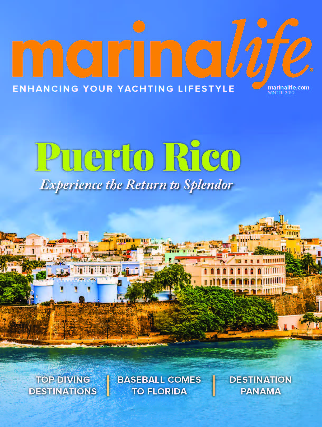 Marinalife Winter 2019 Magazine Issue - Puerto Rico's Return to Splendor